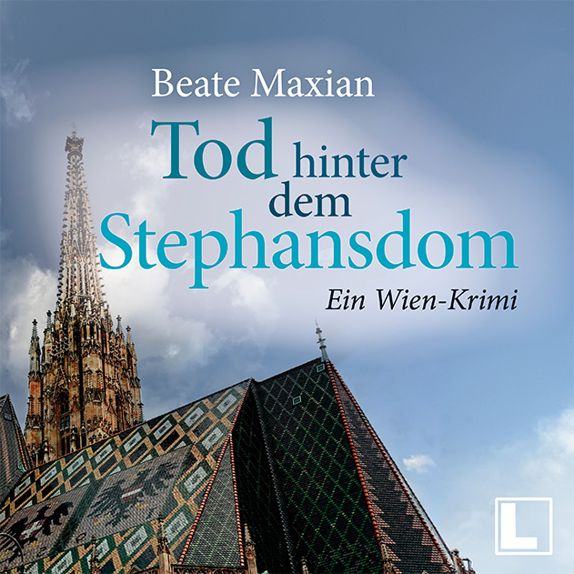 Hörbuch Cover Beate Maxian Krimi - Tod hinter dem Stephansdom